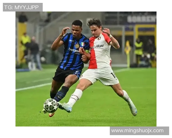 欧冠激战国米对阵多特蒙德全力争胜的巅峰对决即将上演