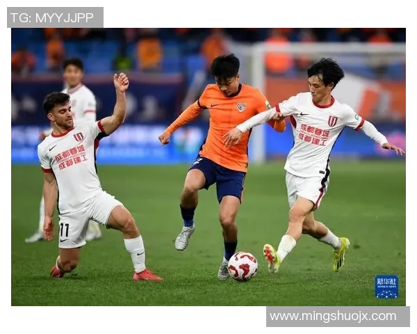 山东鲁能与成都蓉城足球比赛精彩直播全程回顾与分析 山东鲁能与成都蓉城足球比赛精彩直播全程回顾与分析