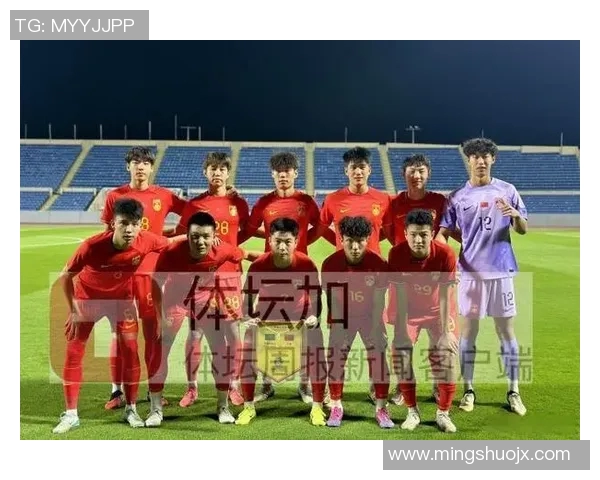 中国U19青年队迎战伊朗队力争晋级亚洲杯决赛圈全力以赴展现青春风采 中国U19青年队迎战伊朗队力争晋级亚洲杯决赛圈全力以赴展现青春风采